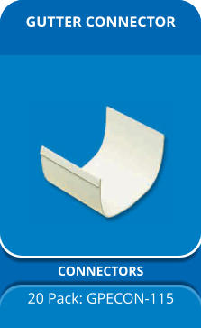 GUTTER CONNECTOR CONNECTORS 20 Pack: GPECON-115