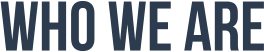 WHO WE ARE