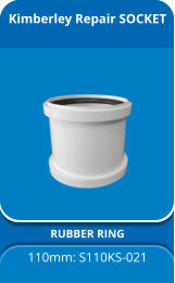Kimberley Repair SOCKET RUBBER RING 110mm: S110KS-021