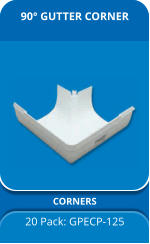 90° GUTTER CORNER CORNERS 20 Pack: GPECP-125
